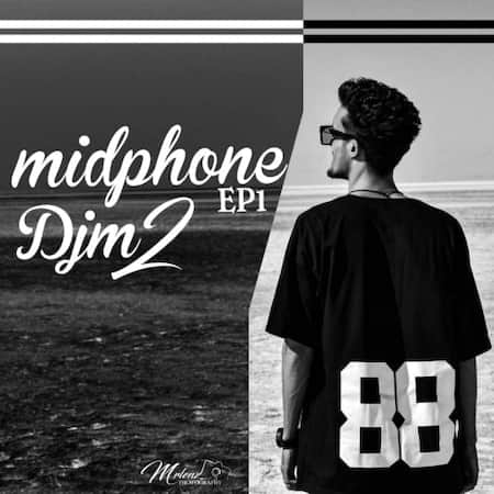آهنگ دیجی ام ۲ Midphone EP1