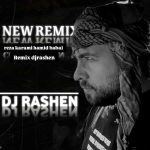 دانلود آهنگ جدید رضا کرمی و حمید رضا بابایی چنی تو نازی (ریمیکس دیجی راشن)
