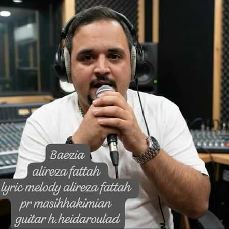 آهنگ علیرضا فتاح بعضیا آهنگ علیرضا فتاح بعضیا